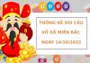Thống kê soi cầu xổ số miền bắc ngày 14/10/2022 hôm nay Thống kê soi cầu xổ số miền bắc ngày 14/10/2022 hôm nay