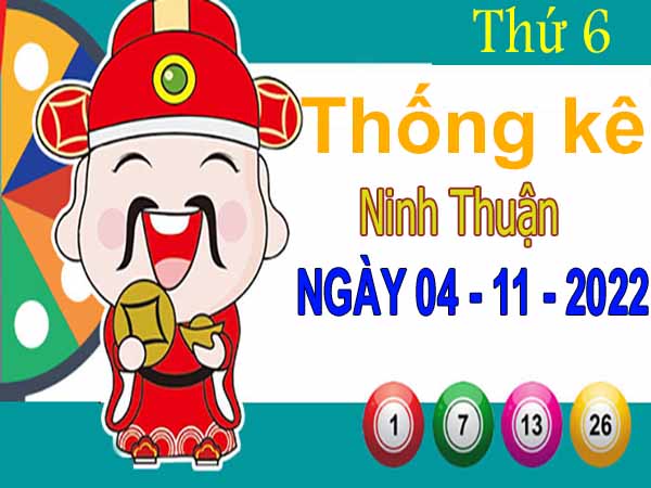 Thống kê XSNT ngày 4/11/2022 đài Ninh Thuận thứ 6 hôm nay chính xác nhất