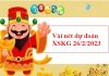 Vài nét dự đoán XSKG 26/2/2023 hôm nay Vài nét dự đoán XSKG 26/2/2023