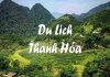 Du lịch Thanh Hóa – Check-in 3 địa điểm đẹp “thần sầu” Du lịch Thanh Hóa - Check-in 3 địa điểm đẹp “thần sầu”