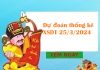 Dự đoán thống kê KQXSDT 25/3/2024 thứ 2 Dự đoán thống kê KQXSDT 25/3/2024