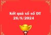Kết quả xổ số DT 26/8/2024 – Nhận định số đẹp hôm nay! Kết quả xổ số DT 26/8/2024