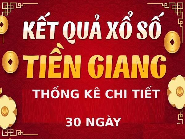 Dự đoán xu hướng kết quả xổ số Tiền Giang trong những ngày tiếp theo