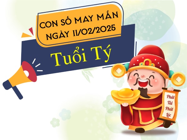 con số đại cát tuổi Tý 11/2/2025