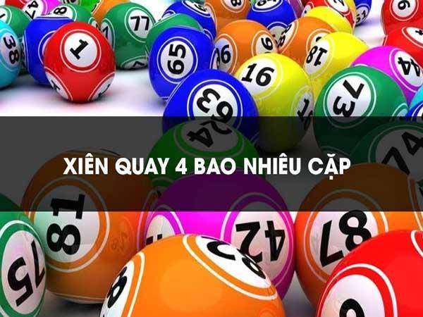 Khái niệm xiên quay 4 là gì, bao nhiêu cặp
