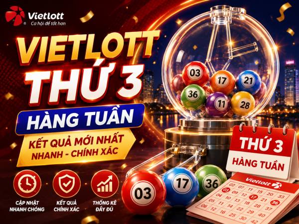 Điều đặc biệt từ Vietlott thứ 3 không phải ai cũng biết